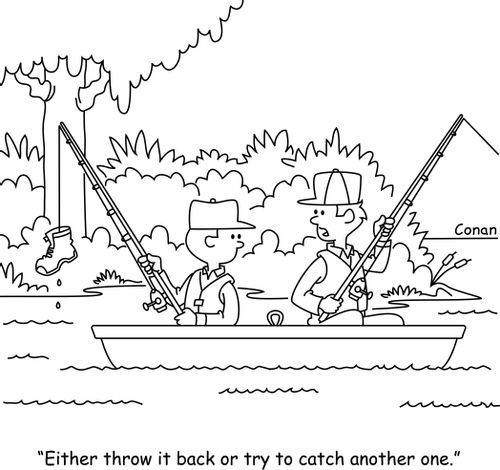 "Either throw it back or try to catch another one."
