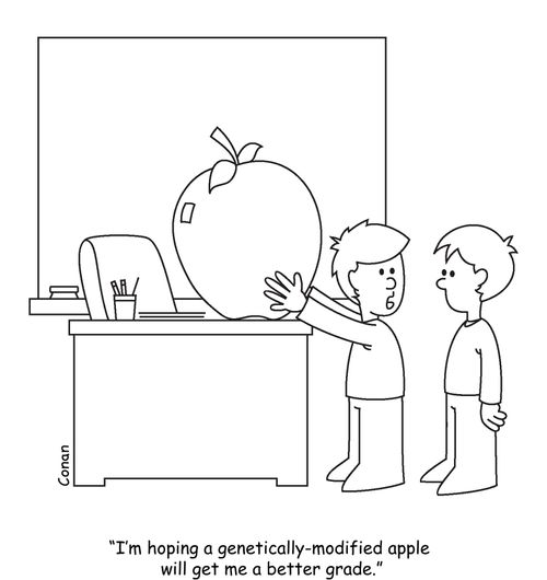 "I'm hoping a genetically-modified apple will get me a better grade."