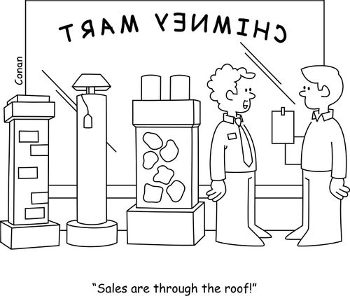 "Sales are through the roof!"