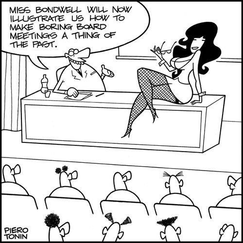 'Miss Bondwell will now illustrate us how to make boring board meetings a thing of the past.'