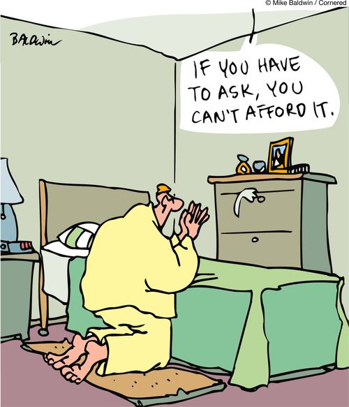 'If you have to ask, you can't afford it.'
