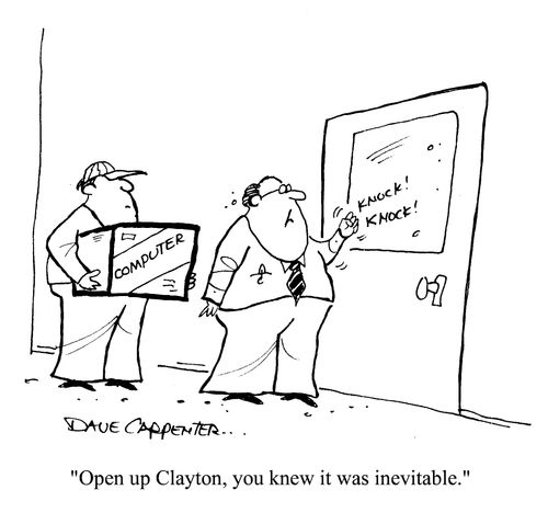 'Open up Clayton, you knew it was inevitable.'
