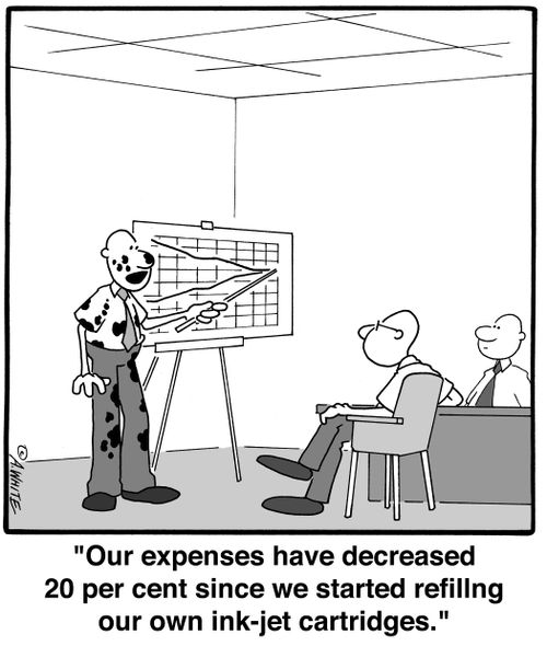 'Our expenses have decreased 20 per cent since we started refilling our own ink jet cartridges.'