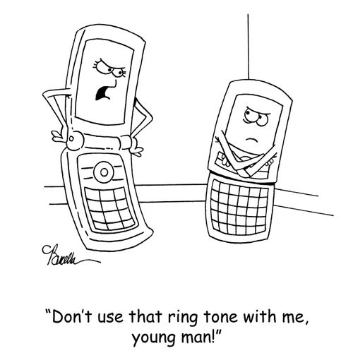 'Don't use that ring tone with me, young man!'