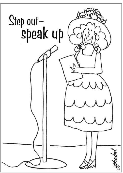 Step out-- speak up