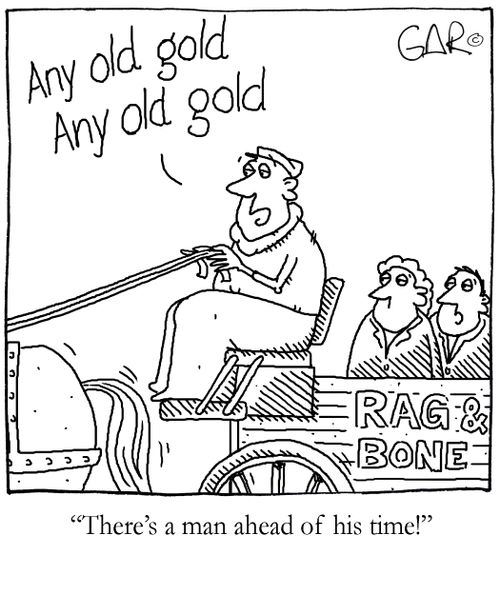 Any old Gold - 'There's a man ahead of his time'