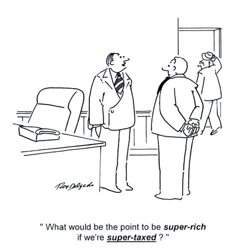 'What would be the point to be super-rich if we're super-taxed?'