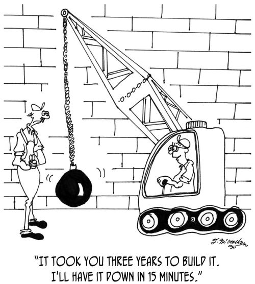 'It took you three years to build it. I'll have it down in 15 minutes.'