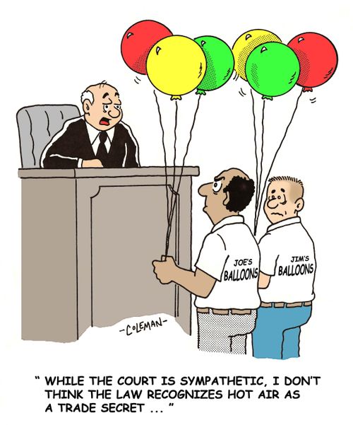 'While the court is sympathetic, I don't think the law recognizes hot air as a trade secret.'