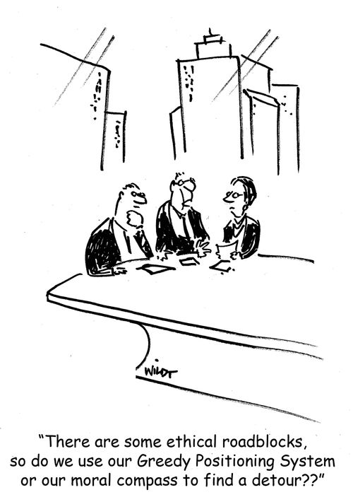 'There are some ethical roadblocks, so do we use our Greedy Positioning System or our moral compass to find a detour?'