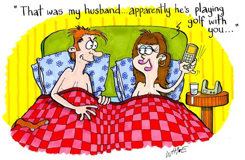 "That was my husband...apparently he's playing golf with you...."