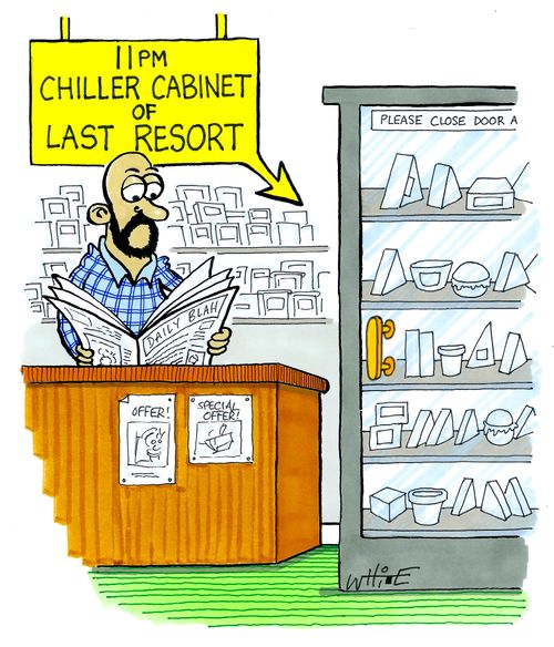 11pm chiller cabinet of last resort.