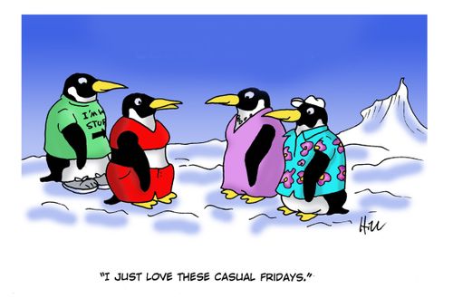 "I just love these casual fridays."