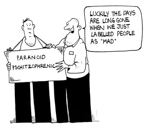 "Luckily the days are long gone when we just labeled people as "mad"'