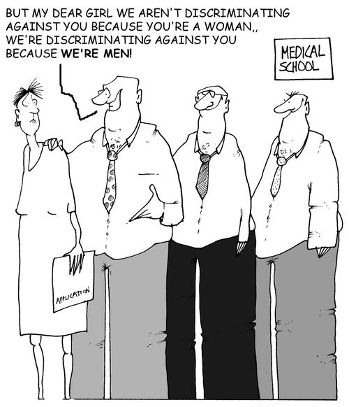 Medical school discriminating against women.