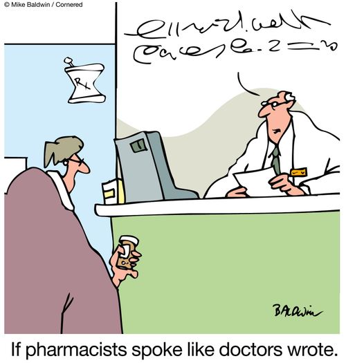 If pharmacists spoke like doctors wrote.