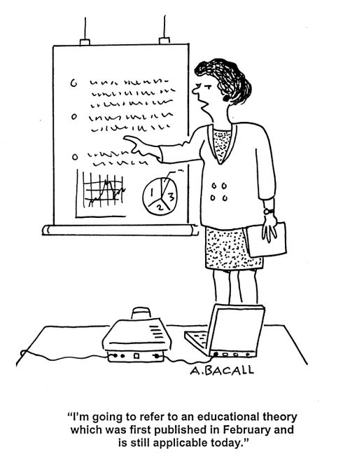 'I'm going to refer to an educational theory which was first published in February and is still applicable today.'