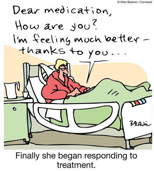 Dear Medication, how are you? I'm feeling much better thanks to you?/ Finally she began responding to treatment.