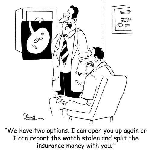 'We have two options. I can open you up again or I can report the watch stolen and split the insurance money with you.'