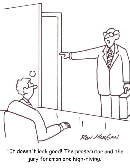 'It doesn't look good! The prosecutor and the jury foreman are high-fiving.'