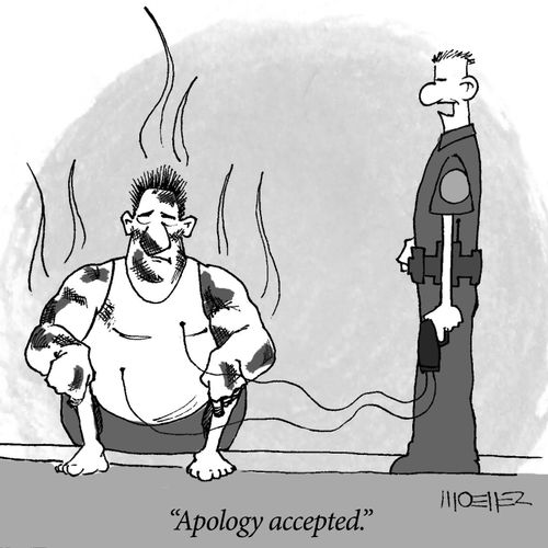 'Apology accepted.'