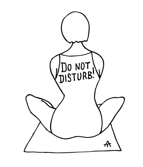 Meditation: Do Not Disturb.