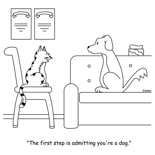 "The first step is admitting you're a dog."