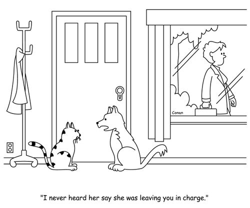 "I never heard her say she was leaving you in charge."