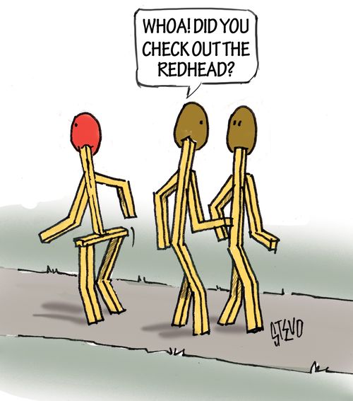 "Whoa! Did you check out the redhead?"