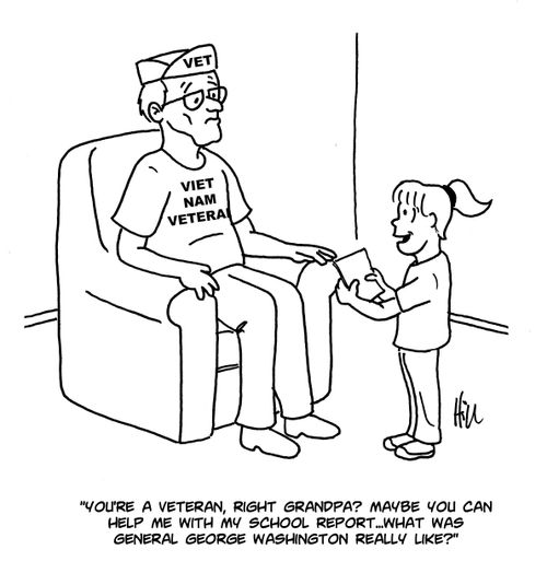 "You're a veteran, right grandpa? Maybe you can help me with my school report...what was General George Washington really like?"