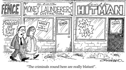 'The criminals round here are really blatant!'