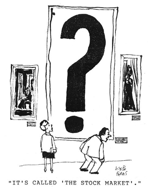'It's called 'The Stock Market'.'