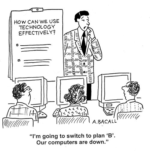'I'm going to switch to plan 'B'. Our computers are down.'