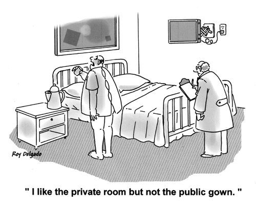 'I like the private room but not the public gown.'