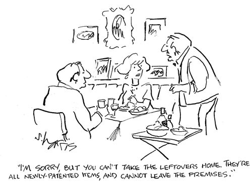 'I'm sorry, but you can't take the leftovers home. They're all newly-patented items, and cannot leave the premises.'