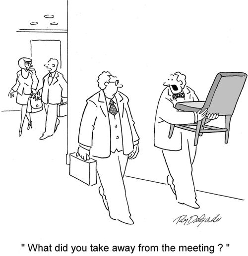 'What did you take away from the meeting?'