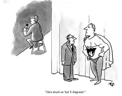 'He's stuck on 'but I digress'.'
