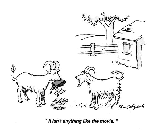 'It isn't anything like the movie.'