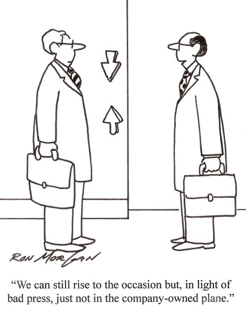 'We can still rise to the occasion but, in light of bad press, just not in the company-owned plane.'