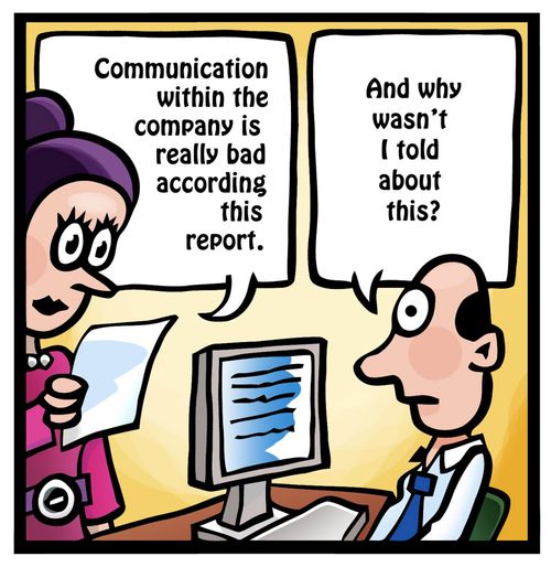 'Communication within the company is really bad according to this report.'
