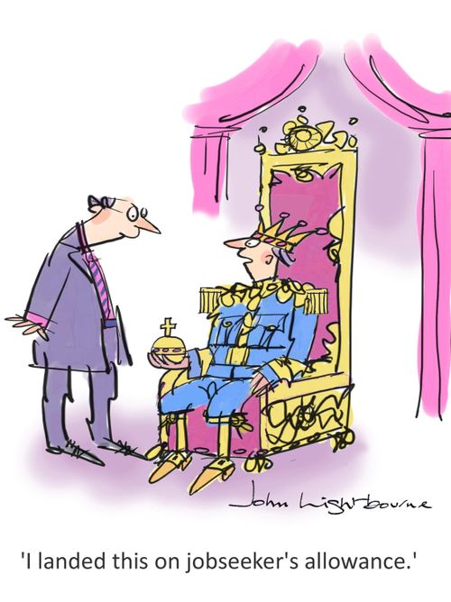 'I landed this on Jobseeker's allowance.'