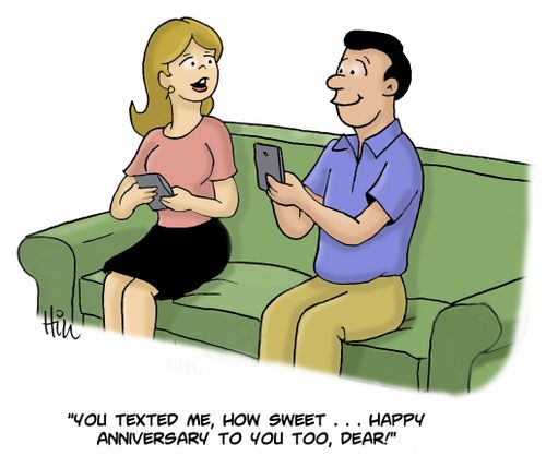 "You texted me, how sweet...happy anniversary to you too, dear!"