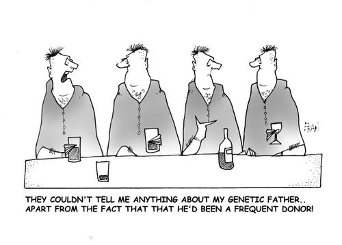 Sperm donors - "They couldn't tell me anything about my genetic father apart from the fact that he was a frequent donor!"