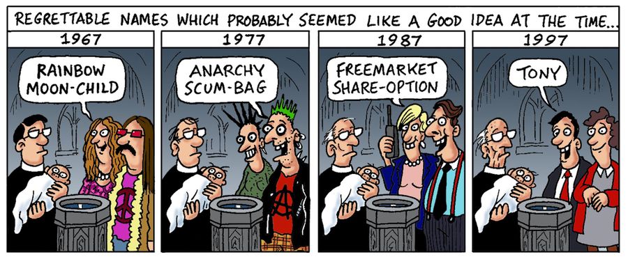 Regrettable names which probably seemed like a good idea at the time - Rainbow Moon-Child, Anarchy Scum Bag, Freemarket Share-Option, Tony.