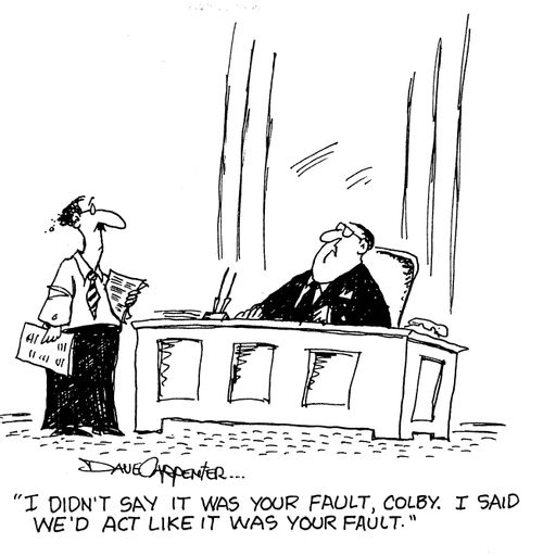 'I didn't say it was your fault, Colby. I said we'd act like it was your fault.'