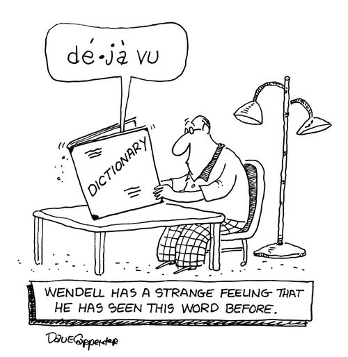 Wendell has a strange feeling that he has seen this word before.