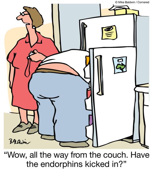 "Wow, all the way from the couch. Have the endorphins kicked in?"