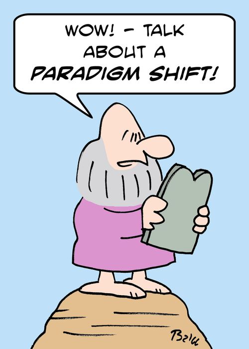 'Wow! -- Talk about a paradigm shift!'