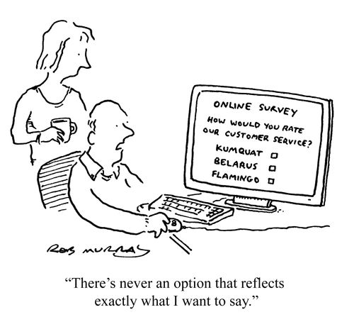 'There's never an option that reflects exactly what I want to say.'