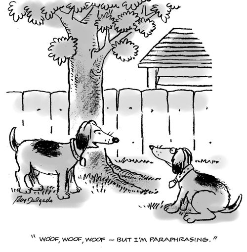 'Woof, woof, woof - but I'm paraphrasing.'